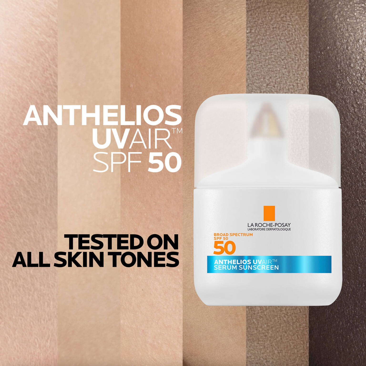 anthelios-uvairtm-spf-50-serum-sunscreen-e6 09-UVAIR_all-skin-tones-1500x1500.jpg