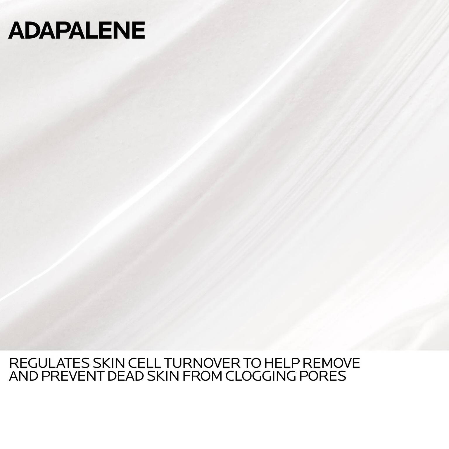 effaclar-adapalene-gel-0-1-topical-retinoid-for-acne-m8 Anthelios-Adapalene-INGREDIENTS-REV-1500x1500.jpg